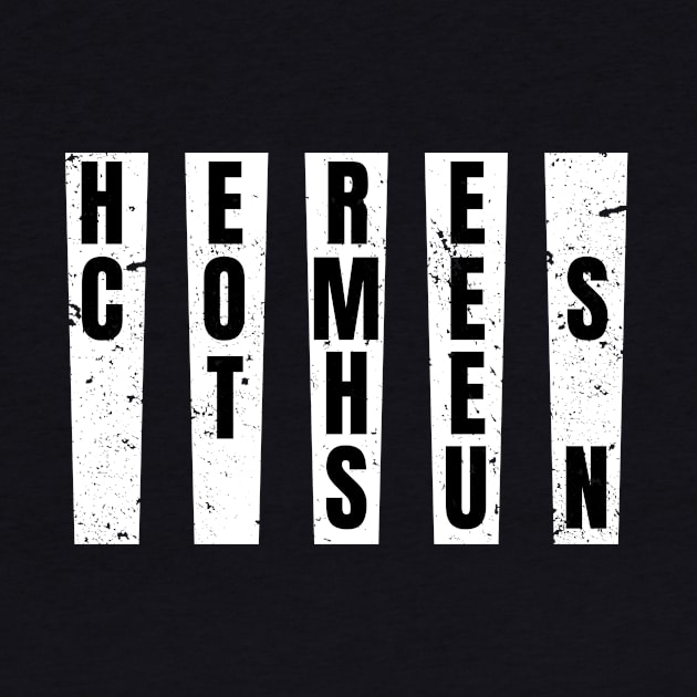 Here Comes The Sun - Song Lyrics by Bazzar Designs